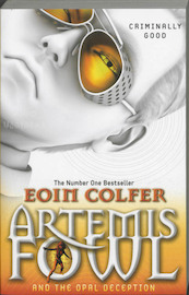 Artemis Fowl and the Opal Deception - Eoin Colfer (ISBN 9780141339139)