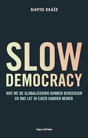 Slow democracy - David Djaïz (ISBN 9789083054100)