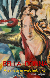 BELLA DONNA - Carla Wijers (ISBN 9789493023925)