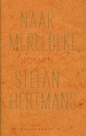 Naar Merelbeke - S. Hertmans (ISBN 9789029071758)