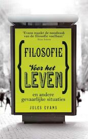 Filosofie voor het leven - Jules Evans (ISBN 9789025901769)