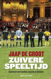 Zuivere speeltijd - Jaap de Groot (ISBN 9789038896489)