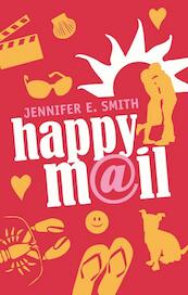 Happy mail - Jennifer E. Smith (ISBN 9789026134814)