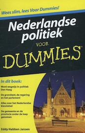 Nederlandse politiek voor Dummies - Eddy Habben Jansen (ISBN 9789043030847)