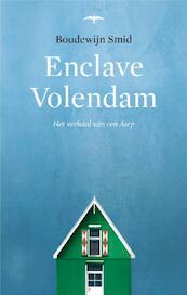 Enclave Volendam - Boudewijn Smid (ISBN 9789400400573)