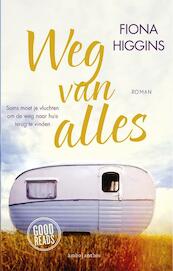 Weg van alles - Fiona Higgins (ISBN 9789026331541)