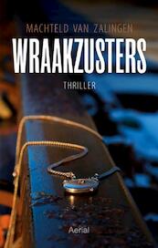Wraakzusters - Machteld van Zalingen (ISBN 9789402600674)