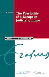 The possibility of a European judicial culture - Elaine Mak (ISBN 9789462743670)
