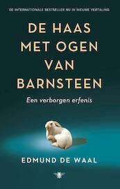 De haas met ogen van barnsteen - Edmund de Waal (ISBN 9789023495260)