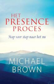 Het precense-proces - Michael Brown (ISBN 9789401303026)