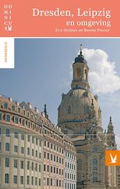 Dresden, Leipzig en omgeving - Eric Strijbos, Bonnie Posner (ISBN 9789025762759)