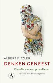 Denken geneest - Albert Kitzler (ISBN 9789025307714)