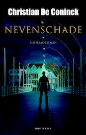 Nevenschade - Christian De Coninck (ISBN 9789089245519)