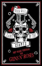 Last of the Giants - Mick Wall (ISBN 9789048842209)