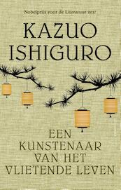 Een kunstenaar van het vlietende leven - Kazuo Ishiguro (ISBN 9789025452568)