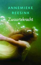 Zwaartekracht - Annemieke Reesink (ISBN 9789058041517)