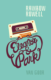 Eleanor & Park - Rainbow Rowell (ISBN 9789000372126)