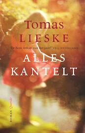 Alles kantelt - Tomas Lieske (ISBN 9789021441566)