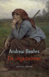 De uitgestotenen - Andrew Beahrs (ISBN 9789023993322)
