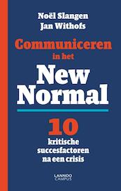 Communiceren in the New Normal - Noel Slangen, Jan Withofs (ISBN 9789020996630)