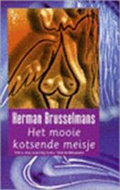 Het mooie kotsende meisje - Herman Brusselmans (ISBN 9789044619546)