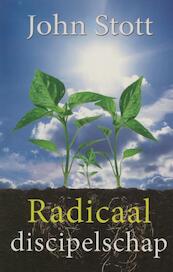 Radicaal discipelschap - John Stott (ISBN 9789063182922)