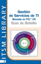 Gestión de servicios TI basado en ITIL® V3 - Guia de Bolsillo - Jan van Bon, Arjen de Jong, Axel Kolthof, Mike Pieper, Ruby Tjassing, Annelies van der Veen, Tieneke Verheijen (ISBN 9789087538637)