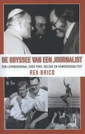 De odyssee van een journalist - Rex Brico (ISBN 9789025901462)