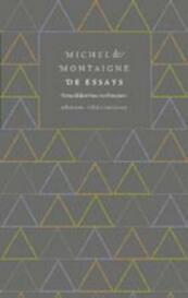 De essays - Michel de Montaigne (ISBN 9789025366674)