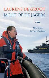 Jacht op de jagers - Laurens de Groot (ISBN 9789400401952)