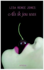Als ik jou was - Lisa Renee Jones (ISBN 9789044623130)