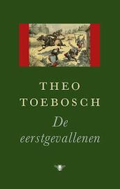 Eerstgevallenen - Theo Toebosch (ISBN 9789023484844)