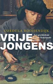 Vrije jongens - Cordula Rooijendijk (ISBN 9789045019529)