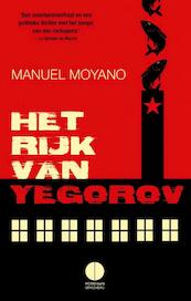 Het rijk van Yegorov - Manuel Moyano (ISBN 9789048822621)