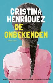 De onbekenden - Christina Henriquez (ISBN 9789023497035)