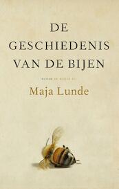 De geschiedenis van de bijen - Maja Lunde (ISBN 9789023494904)