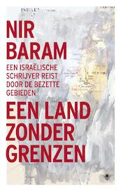 Een land zonder grenzen - Nir Baram (ISBN 9789023499947)