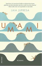Umami - Laia Jufresa (ISBN 9789025448424)