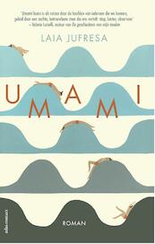 Umami - Laia Jufresa (ISBN 9789025448431)