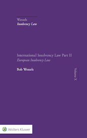 International Insolvency Law Part II - Bob Wessels (ISBN 9789013145038)