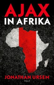 Ajax in Afrika - Jonathan Ursem (ISBN 9789021417424)