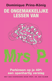 De ongemakkelijke lessen van Mrs P. - Dominique Prins-König (ISBN 9789038927459)