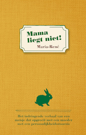 Mama liegt niet! - Maria René (ISBN 9789464022858)