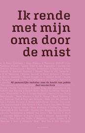 Ik rende met mijn oma door de mist - Bert van der Kruk (ISBN 9789089724106)
