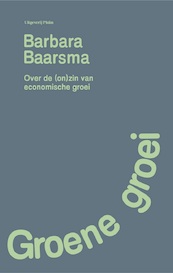 Groene groei - Barbara Baarsma (ISBN 9789493256828)