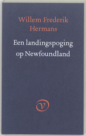 Een landingspoging op Newfoundland - Willem Frederik Hermans (ISBN 9789028202634)