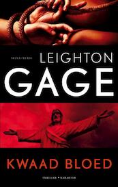 Kwaad bloed - Leighton Gage (ISBN 9789045200729)