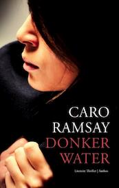 Donker water - Caro Ramsay (ISBN 9789041420367)