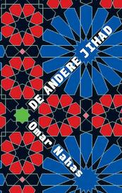 De andere Jihad - Omar Nahas (ISBN 9789025970383)