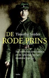De rode prins - Timothy Snyder (ISBN 9789026324246)
